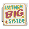 I'm The Big Sister